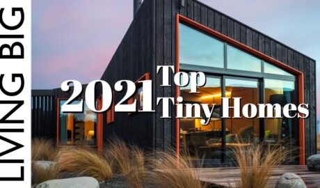 The Top Tiny Homes Of 2021