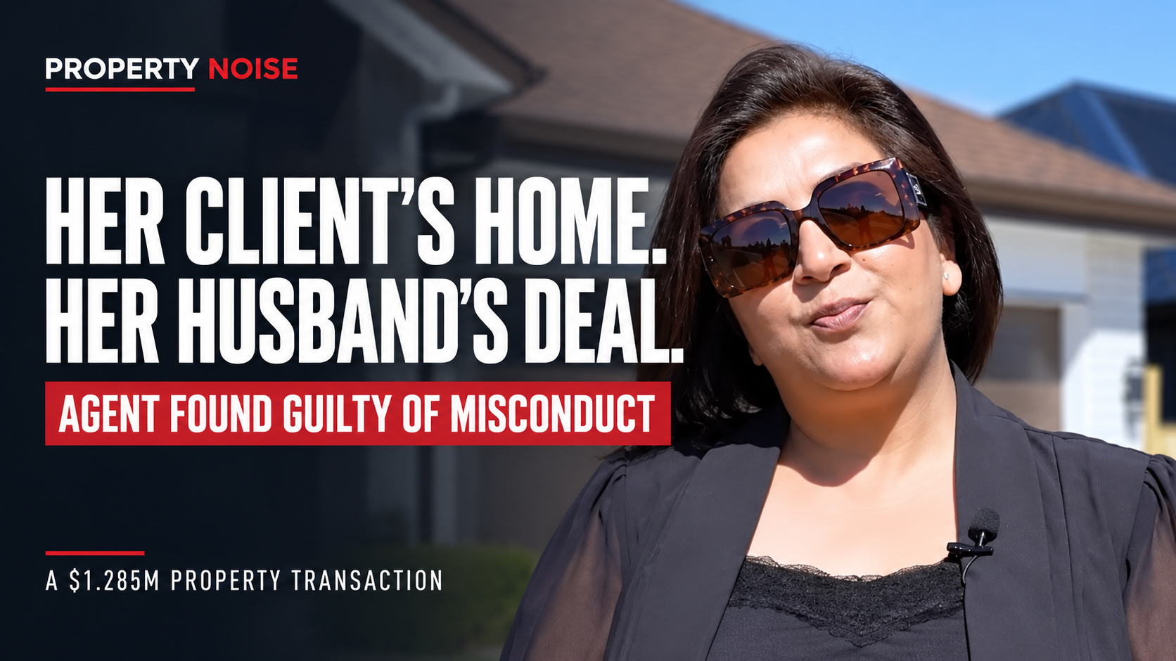 Property Noise graphic featuring Bhethnee Kaur and the headline “Her client’s home. Her husband’s deal.”